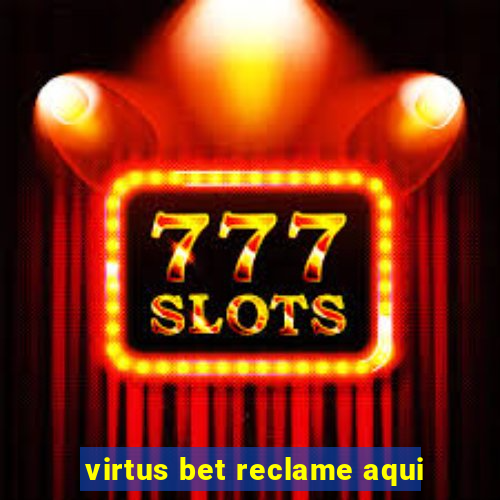 virtus bet reclame aqui